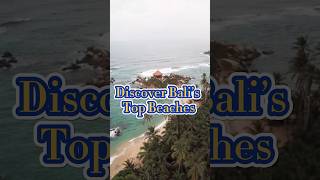 Discover Bali’s Top Beaches Kuta Seminyak and Nusa Dua motivation sandsbeach shorts [upl. by Dew]