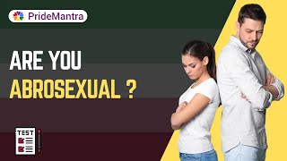 ARE YOU ABROSEXUAL  ABROSEXUAL TEST  PRIDE MANTRA [upl. by Wake]