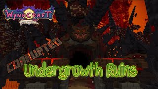 Wynncraft Dungeon Corrupted Undergrowth Ruins [upl. by Rednasyl363]