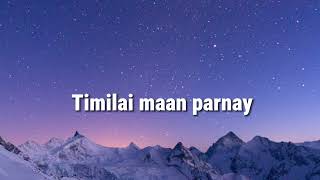 AandhiiK Hunthyo hola Hami Sangai Bhayeko Bhaye  Lyrics BartikaEamRai [upl. by Ednew]