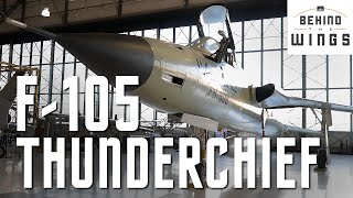 F105 Thunderchief  Behind the Wings [upl. by Waal154]