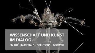 FraunhoferGesellschaft  Wissenschaft und Kunst im Dialog  Smart Materials [upl. by Aniryt]