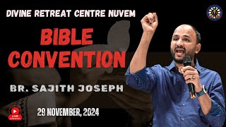 BR SAJITH JOSEPH LIVE BIBLE CONVENTION  291124  Divine Retreat Centre Nuvem  Goa [upl. by Peednam]