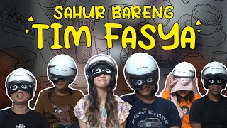 SAHUR BERSAMA TIM FAHSYA [upl. by Meier]