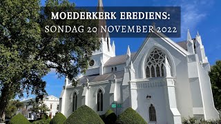 Moederkerk Erediens 20 November 2022 [upl. by Valaria]