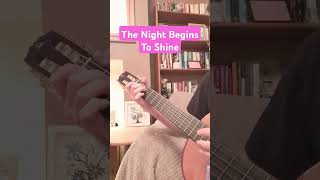 The Night Begins To Shine  Fingerstyle Guitar [upl. by Gabriel793]