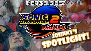 Johnnys SPOTLIGHT  Sonic Adventure 2 Randomizer  Hero Side Story [upl. by Eleumas]