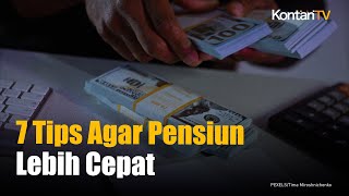 7 Tips Hemat Ini Bisa Bikin Anda Kaya dan Pensiun Lebih Cepat  KONTAN Personal Finance [upl. by Snow480]