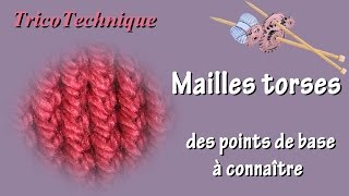 Mailles torses [upl. by Odlavu870]