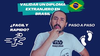 CÓMO VALIDAR un DIPLOMA EXTRANJERO en BRASIL 🇧🇷  REVALIDAR TÍTULO Bachiller  FÁCIL Y RÁPIDO 2023 [upl. by Peder]