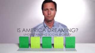 Is America Dreaming Understanding Social Mobility [upl. by Galvan]