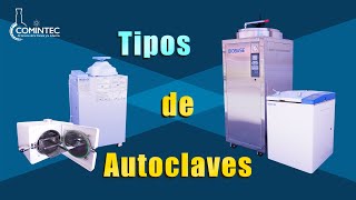 TIPOS de Autoclaves [upl. by Fabrin876]