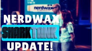 Nerdwax Shark Tank Update  Beyond The Tank [upl. by Yennaiv]