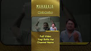 Maharaja Movie Review Short Review Yogi Bolta Hai trending [upl. by Skippy835]