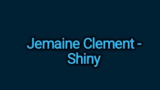 Jemaine Clement  Shiny Lyrics From Disneys quotMoanaquot [upl. by Lamonica]