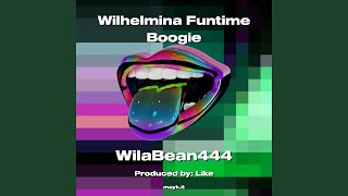 Wilhelmina Funtime Boogie [upl. by Irap]