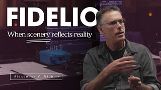 Designing FIDELIO with Alexander V Nichols [upl. by Wing]