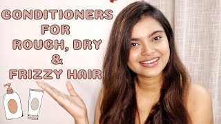 Top 3 Best Hair Conditioners for Extremely Rough Dry and Frizzy Hair  Best Conditioner for Dry Hair [upl. by Hguh]