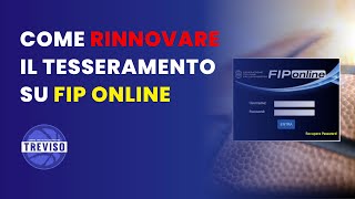 Come rinnovare il tesseramento su FIP Online  GAP Treviso [upl. by Ainslie]