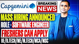 🔥Capgemini Mass Hiring 2024 Out  Capgemini Exceller Hiring 20232024🔥 [upl. by Anuaek291]