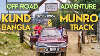 Epic OffRoad Adventure Munro Trail to Kund Bangla  featuring Bilal Jawaid [upl. by Caleb]