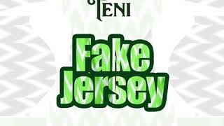 Teni  Fake Jersey Audio [upl. by Krefetz]