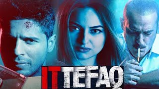 Ittefaq Hindi Dubbed Full Movie Review and HD Facts  Sidharth Malhotra Sonakshi Akshaye Khanna [upl. by Gotcher]