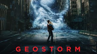 Geostorm Movie  Gerard Butler  Jim SturgessAbbie Cornish Full Movie HD Facts [upl. by Obala]