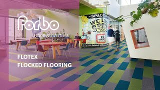 Discover the Versatile World of Flotex Flocked Flooring  Forbo Flooring Systems UK [upl. by Ajidahk]