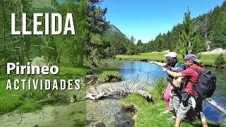 Actividades Pirineo LLEIDA Ruta turismo lugares visitas consejos y recomendaciones  Lerida Cataluña [upl. by Lladnar]