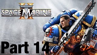 WARHAMMER 40K SPACE MARINES 2 PC 1080HD GAMEPLAY PART 14 [upl. by Cassilda]