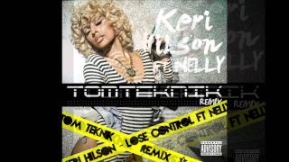 Keri Hilson ft Nelly  Lose Control TOM TEKNIK remix [upl. by Sidras]