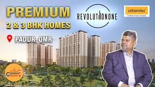 Urbanrise Revolution One  2 amp 3 BHK Apartments  Padur OMR [upl. by Haye566]