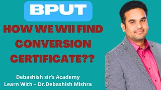 HOW WE WILL FIND CONVERSION CERTIFICATE FROM BPUT WEBSITE [upl. by Cowen643]