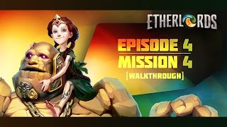 Etherlords — Episode 4 Mission 4 walkthrough [upl. by Ramo417]