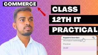 IT practical for class 12th commerce full explanation class12thIT a2zpractical991 [upl. by Christan955]