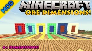 Minecraft Mods  Ore Dimensions  6 new Dimensions [upl. by Ji670]