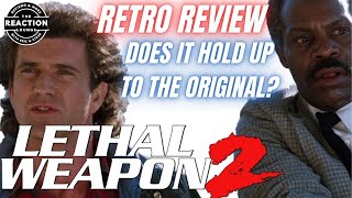 Lethal Weapon 2 1989 Retro Movie Review [upl. by Sellers]