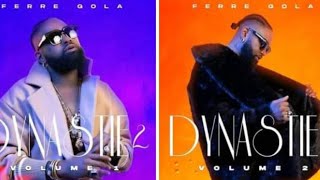 FERRE GOLA ALBUM DYNASTIE 2 vol1 et 2 BOYOKA BA SECRETS EBOMBAMAKI EBIMI [upl. by Engleman]