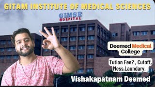 GITAM Institute of Medical Sciences Visakhapatnam  GIMSR  MBBS College  Cutoff Admission Fees [upl. by Oijres340]