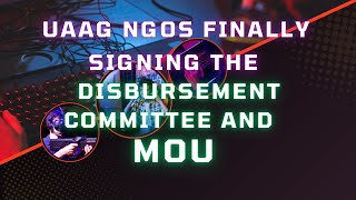 UAAG NGOS FINALLY SIGNING THE DISBURSEMENT COMMITTEE AND MOU review [upl. by Horlacher145]