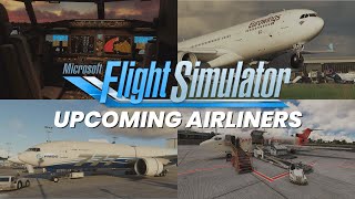 MSFS News Upcoming Airliners  FSS 727200 iFly 737 MAX8 PMDG 77F amp Aerosoft A330 [upl. by Amhser]