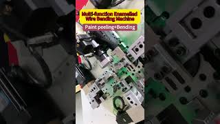 multifunction enamelled wire bending machine paint peelingbendingchinabendingmachines 3dbender [upl. by Wyon]