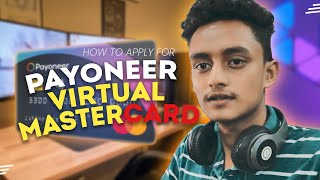 How to apply for Payoneer Virtual Mastercard [upl. by Sices743]