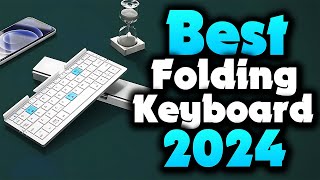 2024s Best Wireless Folding Keyboard  Top 5 Picks for Ultimate Portability and Productivity [upl. by Tiersten774]