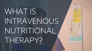 What is Intravenous Nutritional therapy IV Nutrition [upl. by Ayerhs]