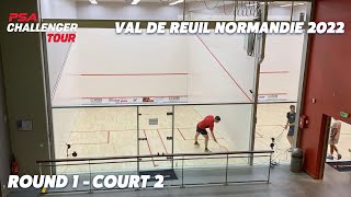 Live Squash Val de Reuil Normandie 2022  Rd 1  Court 2 [upl. by Brandenburg]