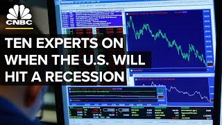 Ten Experts On When The Next Recession May Hit [upl. by Eustasius594]