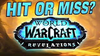 Is Revelations WoW Worth Waiting For [upl. by Mccoy226]