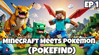 Minecraft Takes on Pokémon in POKEFIND EP 1 [upl. by Rickie]